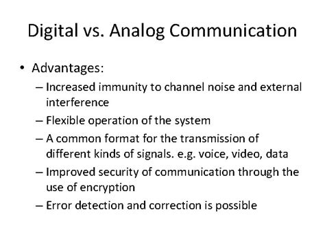 Digital Vs Analog Communication Advantages Increased Immunity To