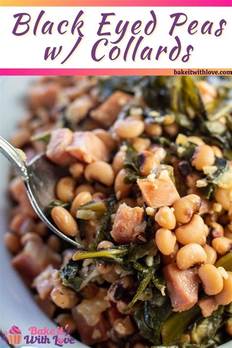 Black Eyed Peas With Collard Greens And Ham Is An Amazing Tasty Meal Recipe Blackeyed Pea