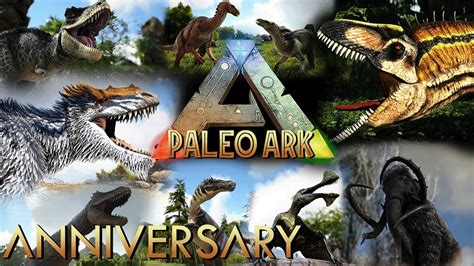 4 YEARS OF PALEO ARK Paleo ARK Anniversary An ARK Cinematic