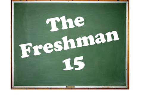 The Freshman 15