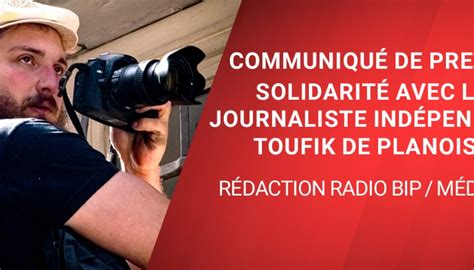 Communiqu De Presse En Solidarit Avec Toufik De Planoise Radio Bip