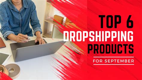 The Best Dropshipping Products For September 2021