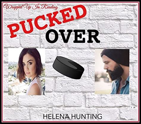 Pucked Over Pucked 3 By Helena Hunting Goodreads