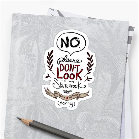 Please Dont Look In My Sketchbook Stickers By Kiriska Redbubble