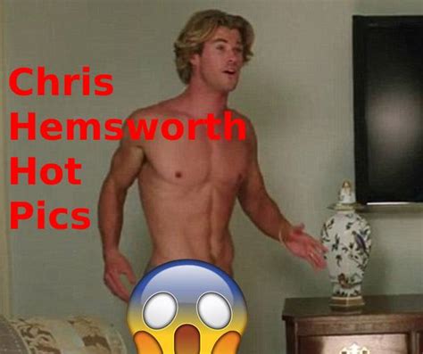 Chris Hemsworth Latest Leaked Photos And Pics Click To See More
