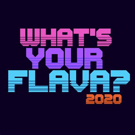 Whats Your Flava 2018