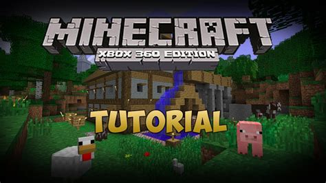 Minecraft Xbox 360 Tutorial Episode 1 Youtube