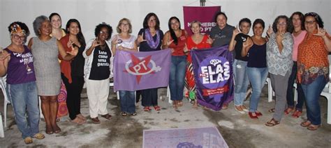 Mulheres Petistas Discutem A Atual Conjuntura Da Pol Tica Brasileira E
