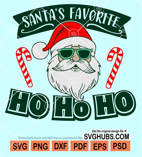 Santas Favorite Ho Ho Ho Svg Santas Favorite Hos Funny Santa