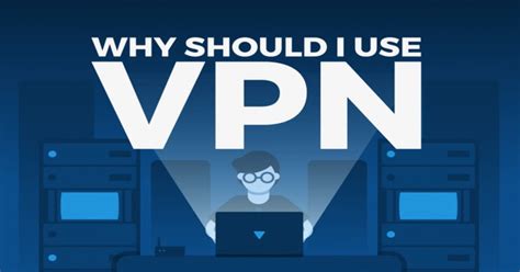 Why Should You Use A Vpn Five Reasons Why You Need It
