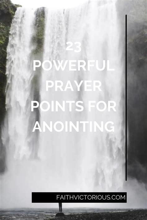 23 Powerful Prayer Points For Anointing Faith Victorious