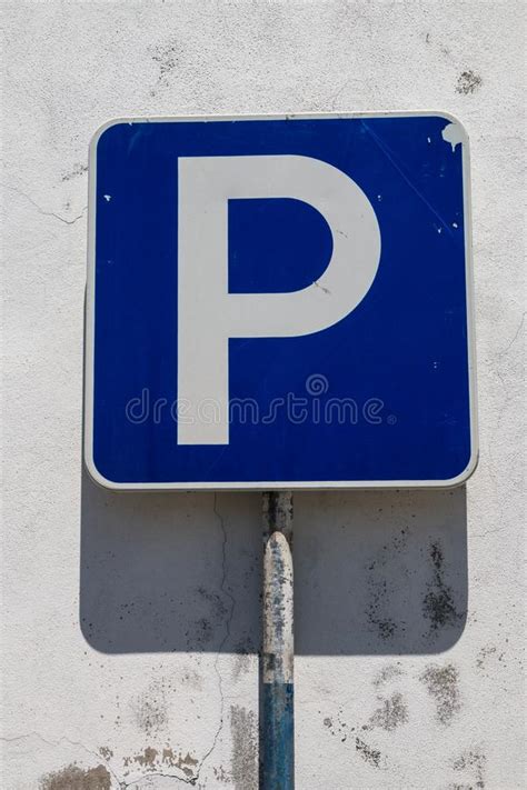 Parking Traffic Sign And An Old White Wall Stock Image Image Of
