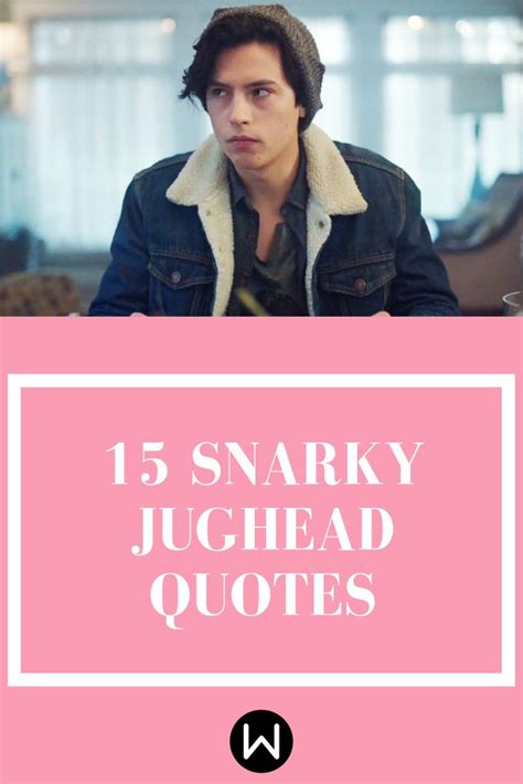 Only Weirdos Will Appreciate These Jughead Quotes From Riverdale