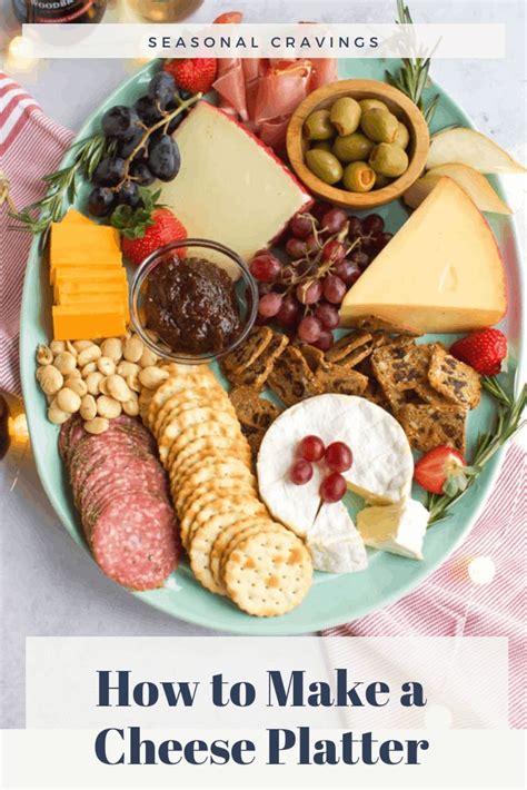 The Best Holiday Cheese Platter · Seasonal Cravings Recipe Cheese