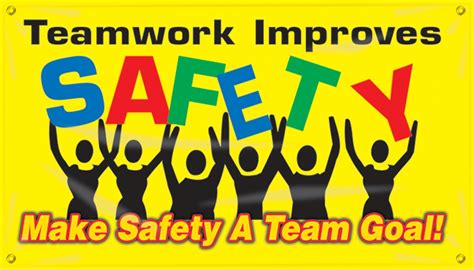 Teamwork Improves Safety Safety Banners Mbr424