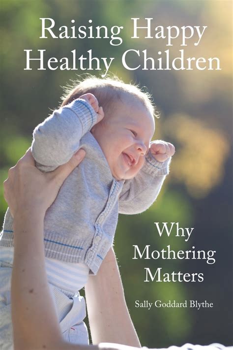 Raising Happy Healthy Children 2nd Edition