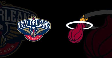 Miami Heat At New Orleans Pelicans Odds Pick