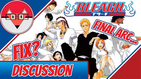 Bleach Discussion Anime Fixes Ending Youtube