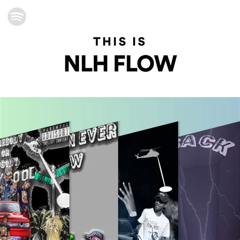 This Is Nlh Flow Spotify Playlist