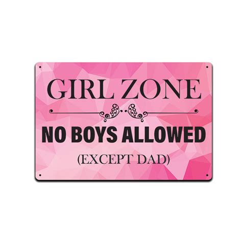 Girl Zone No Boys Allowed Except Dad Metal Sign Our Decor Etsy