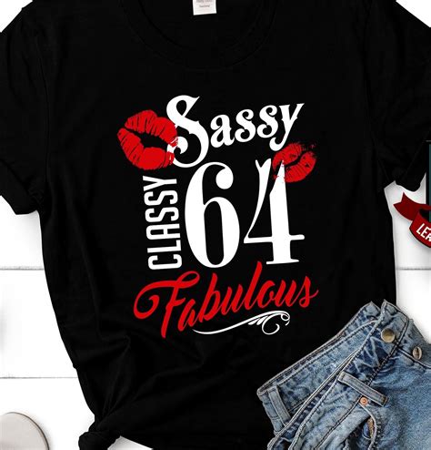 Sassy Classy Fabulous 64 64thwomen For Women 64thwomen 64th Etsy