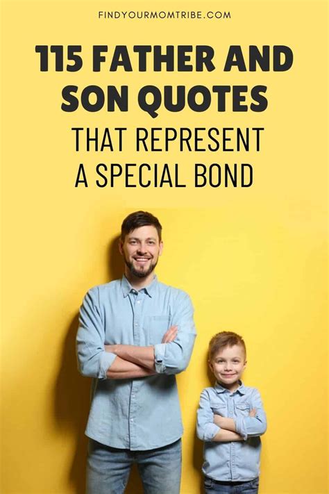 115 Father And Son Quotes That Represent A Special Bond Artofit
