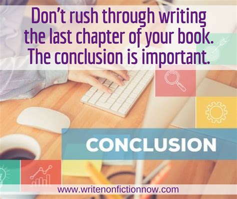 Writing The Perfect Conclusion For Your Nonfiction Book Write