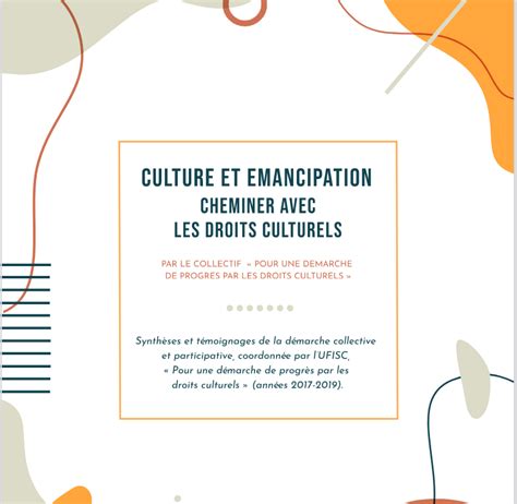 Culture Et émancipation Cheminer Avec Les Droits Culturels