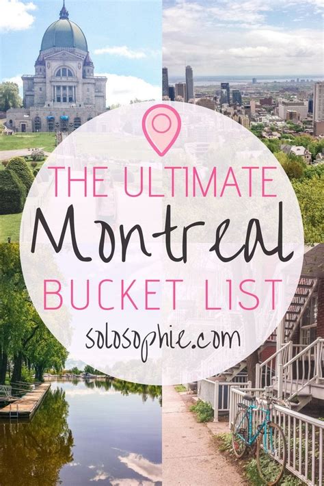 Montreal Bucket List 30 Best Things To Do In Montreal Solosophie