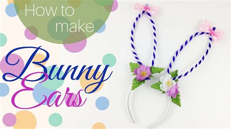 How To Make Bunny Ears ♥ Wearable Headband Diy Youtube