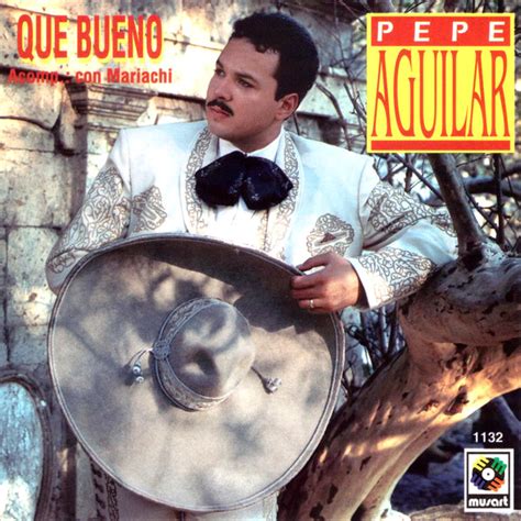 Pepe Aguilar Que Bueno 1994 Cd Discogs