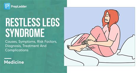 Restless Legs Syndrome Causes Symptoms Risk Factors Diagnosis Treatment And Complications
