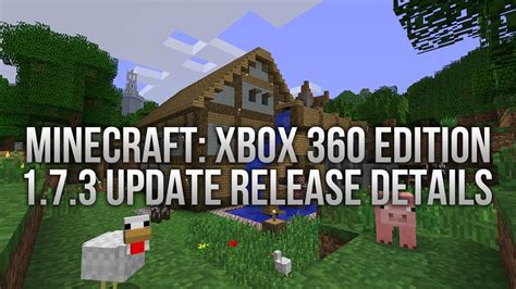 Minecraft Xbox 360 Edition July 13th 173 Update Details Youtube