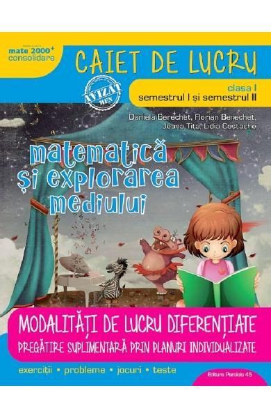 Matematica Clasa 1 Sem12 Caiet Modalitati De Lucru Diferentiate De