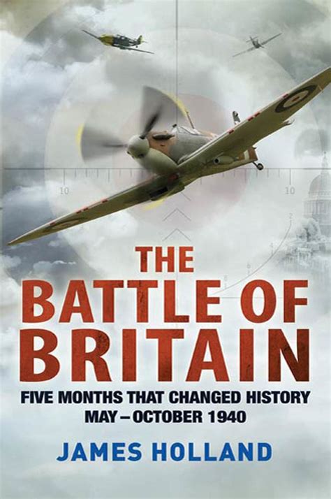 Read The Battle Of Britain Online By James Holland Books