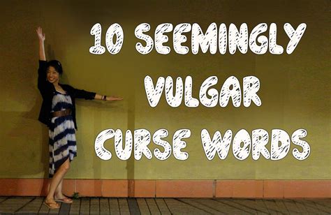 10 Seemingly Vulgar Curse Words This Might Sound Funny