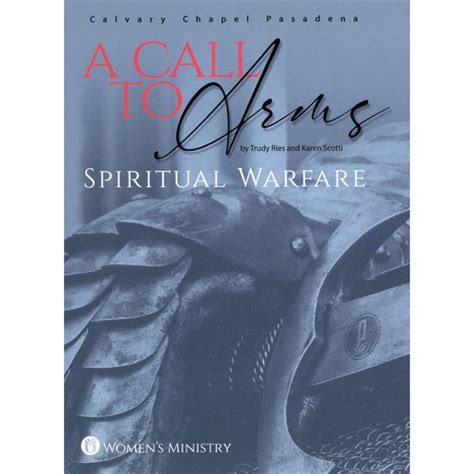 A Call To Arms Spiritual Warfare Study Guide Calvary Chapel