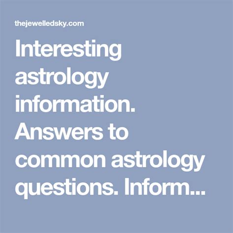 Interesting Astrology Information Answers To Common Astrology