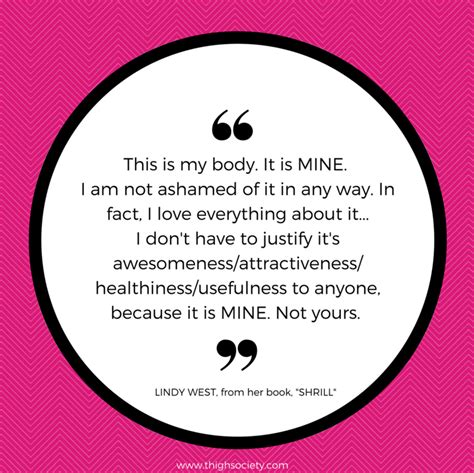 Preach It Lindy West Bodypositive Selflove Quote Some Inspirational Quotes Feminism