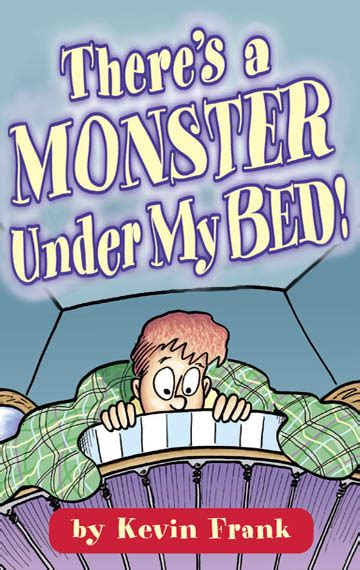 Monster Under My Bed Kevin Frank