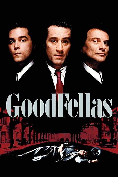 ‎goodfellas 1990 Directed By Martin Scorsese • Reviews Film Cast