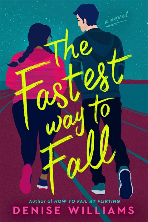 The Fastest Way To Fall By Denise Williams Best New Books Releasing