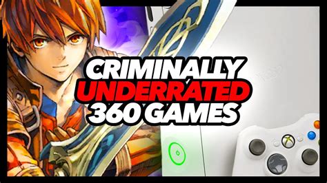 Criminally Underrated Xbox 360 Games Youtube