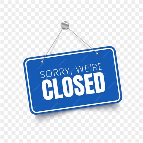 Premium Vector Sorry We Are Closed Blue Sign
