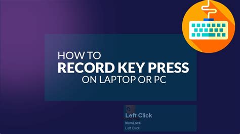 How To Record Key Press On Laptop Or Pcrecord Keystroke Youtube