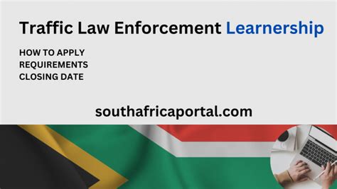 Traffic Law Enforcement Learnerships 20232024 How To Apply South Africa Portal