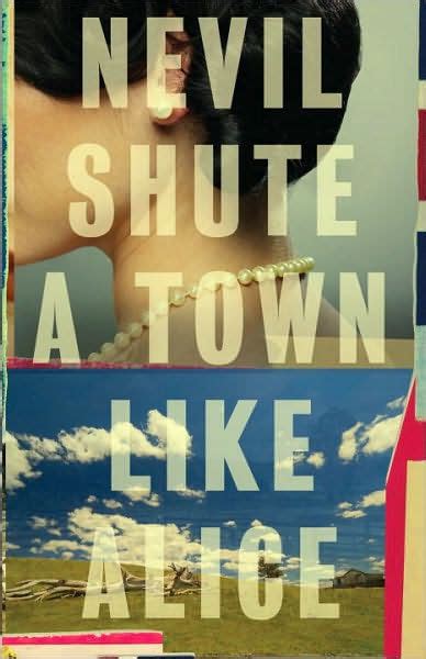 A Town Like Alice By Nevil Shute Paperback Barnes And Noble
