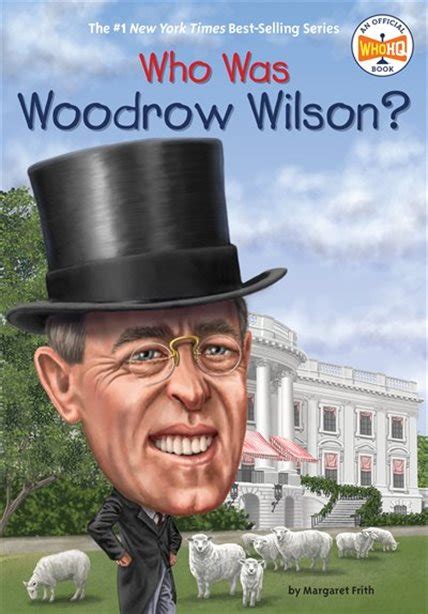 Who Was Woodrow Wilson Book By Margaret Frith Paperback