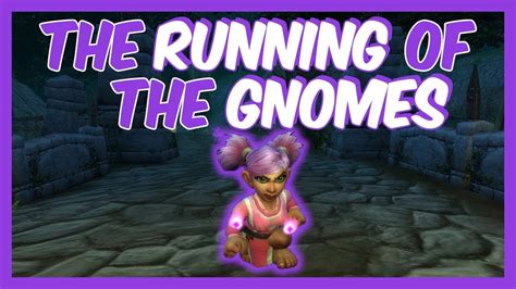 the running of the gnomes 2017 the great gnomeregan run world of warcraft legion youtube