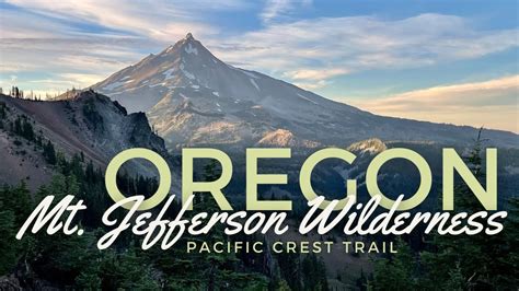 🏞️ Exploring Mount Jefferson Oregon On The Pct Hikes In The Cascade